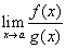 lim(x->a) f(x)/g(x)